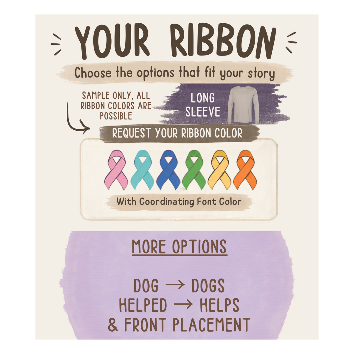 My Dog Helped Me Fight Cancer —  Custom | Long Sleeve T-shirt