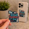 Kind Through Their Eyes | Vinyl Sticker