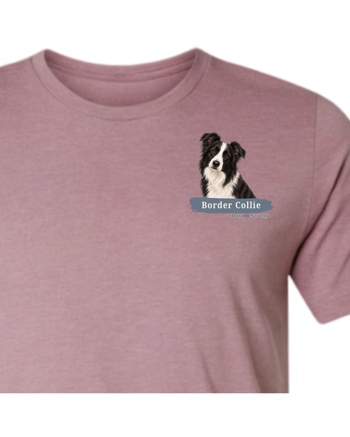 I Am Loved By A Border Collie  | Short Sleeve T-shirt