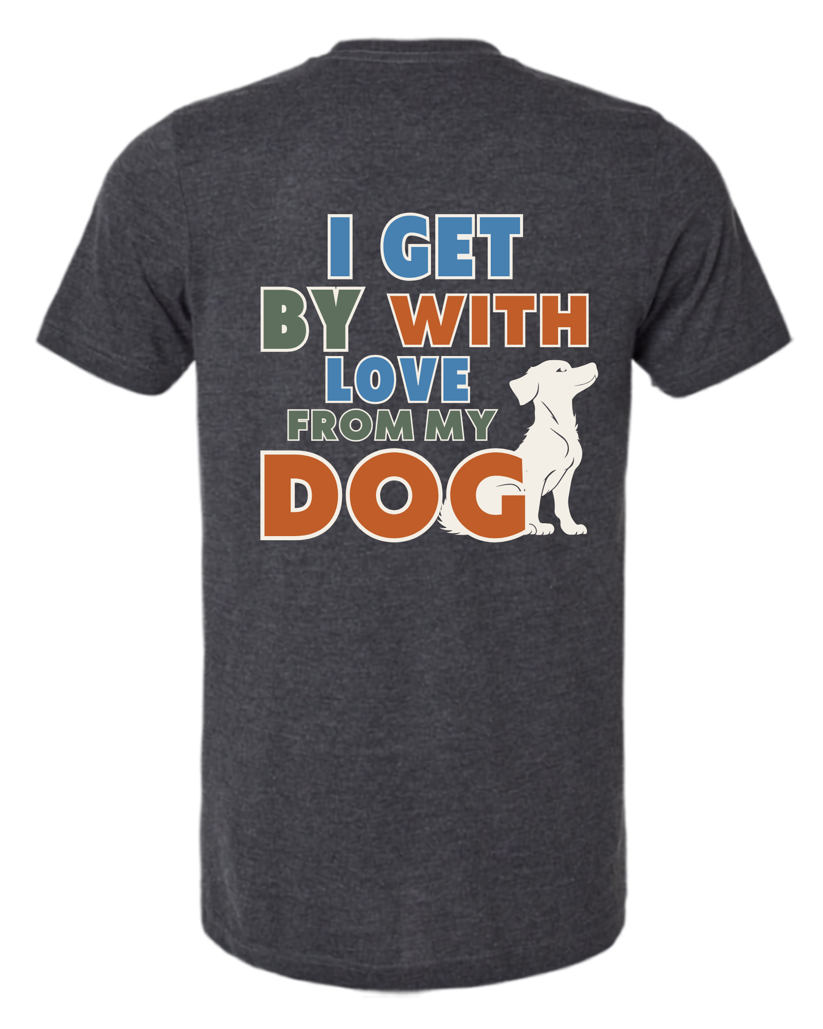 I Get By — Bold Edition | Short Sleeve T-shirt