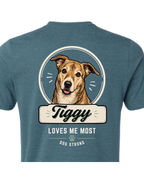 Loves Me Most — Playful Style | Custom Dog T-shirt