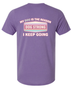 My Dog Keeps Me Going (Bright) | Short Sleeve T-shirt
