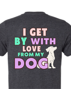 I Get By — Bright Edition | Short Sleeve T-shirt