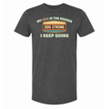 My Dog — My Reason I Keep Going (Heritage) T-Shirt