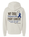 My Dog Helped Me Fight Cancer — Colon Cancer | Midweight Hoodie