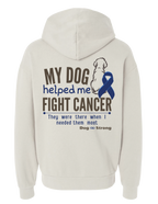 My Dog Helped Me Fight Cancer — Colon Cancer | Midweight Hoodie