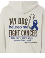 My Dog Helped Me Fight Cancer — Colon Cancer | Midweight Hoodie