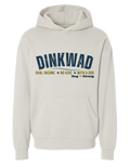 DINKWAD | Dual Income No Kids With a Dog Hoodie