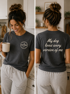 Say it Strong — My Dog Loves Every Version Of Me | Short Sleeve T-shirt