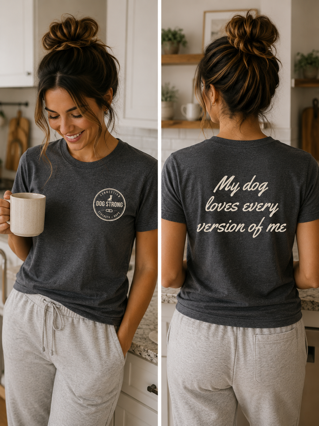 Say it Strong — My Dog Loves Every Version Of Me | Short Sleeve T-shirt
