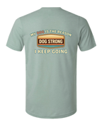 My Dog Keeps Me Going (Heritage) | Short Sleeve T-shirt