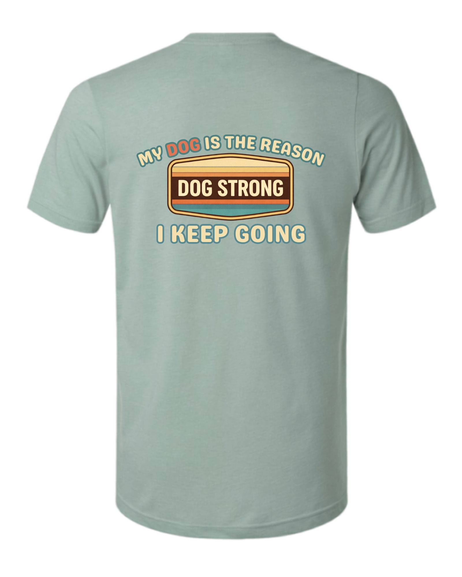My Dog Keeps Me Going (Heritage) | Short Sleeve T-shirt