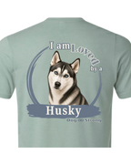 I Am Loved By A Husky | Short Sleeve T-shirt