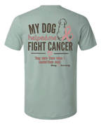 My Dog Helped Me Fight Cancer — Breast Cancer | Short Sleeve T-shirt