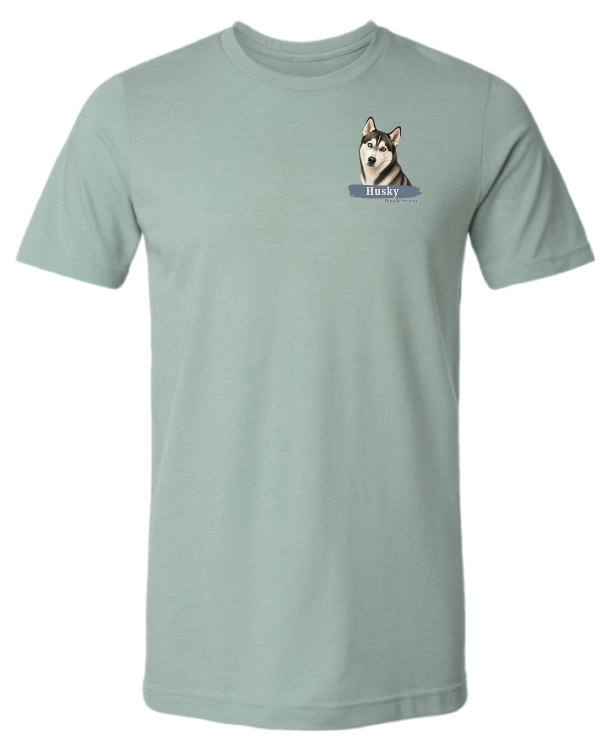 I Am Loved By A Husky | Short Sleeve T-shirt