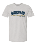 DINKWAD | Dual Income No Kids With a Dog Short Sleeve T-shirt