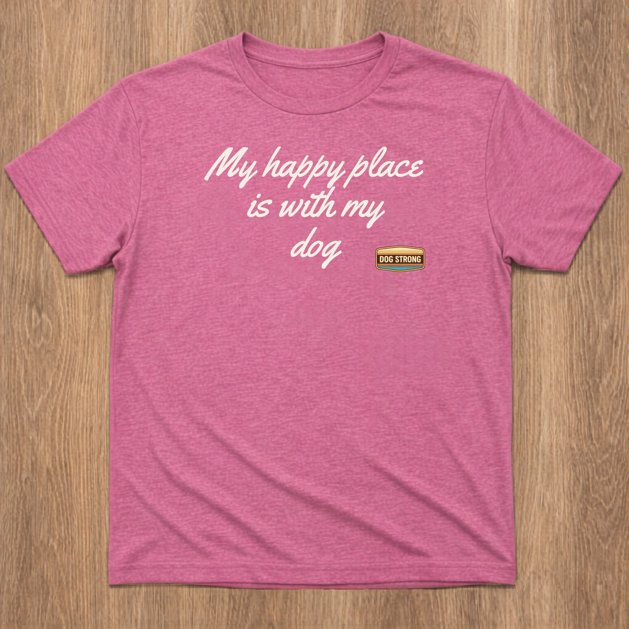 My happy place is with my dog Shirt