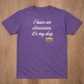 Limited Shirt - I have an obsession, it's my dog