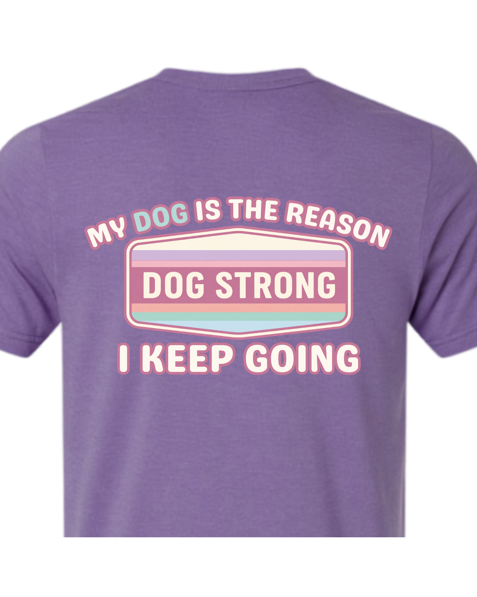 My Dog Keeps Me Going (Bright) | Short Sleeve T-shirt