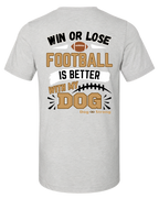 Football Is Better With My Dog | Short Sleeve T-shirt