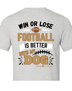 Football Is Better With My Dog | Short Sleeve T-shirt