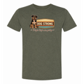 Because of Dogs — Keep Me Going (Heritage) T-Shirt
