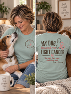 My Dog Helped Me Fight Cancer — Breast Cancer | Short Sleeve T-shirt
