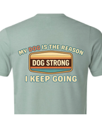 My Dog Keeps Me Going (Heritage) | Short Sleeve T-shirt