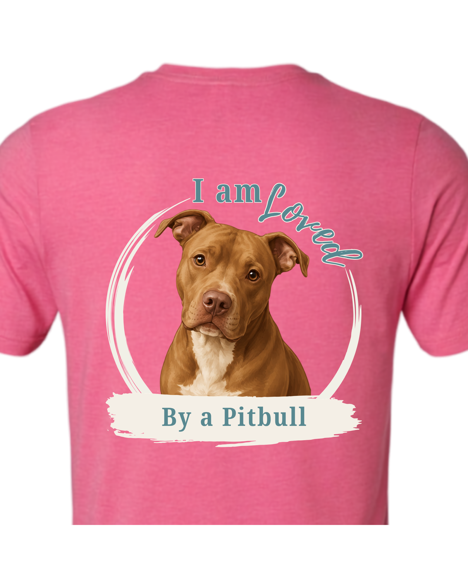 Loved by a Pitbull | Short Sleeve T-shirt