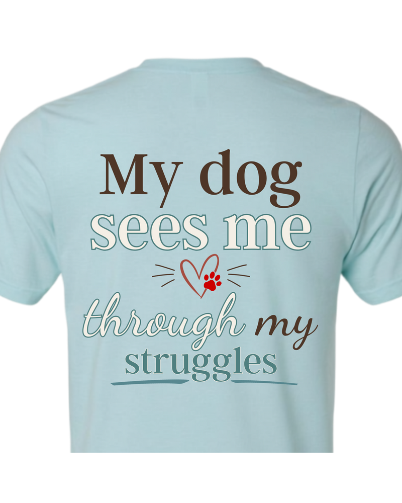 Seen Through My Struggles | Short Sleeve T-shirt