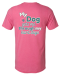 Through My Hard Days | Short Sleeve T-shirt