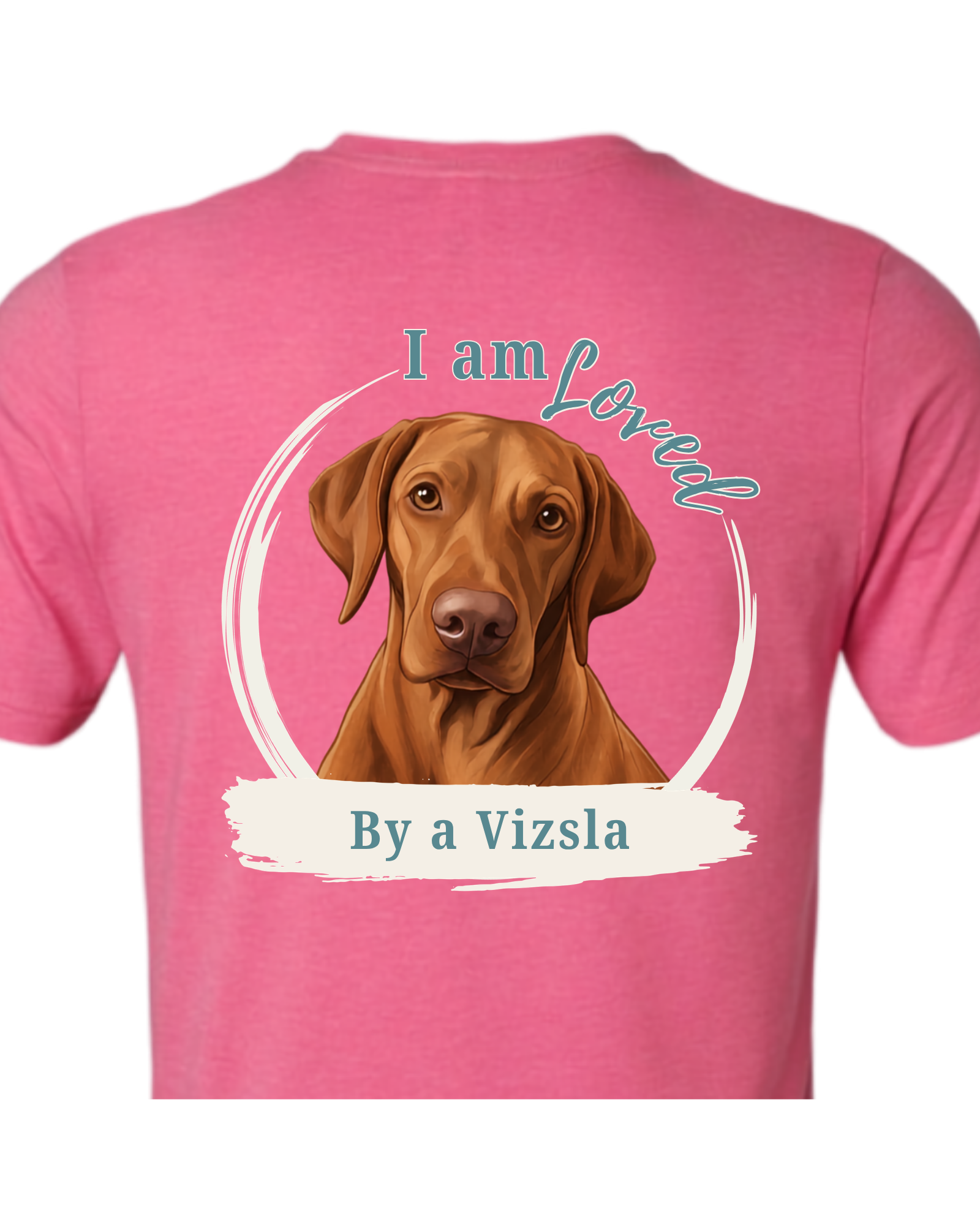Loved by a Vizsla | Short Sleeve T-shirt