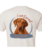 Loved by a Vizsla | Short Sleeve T-shirt