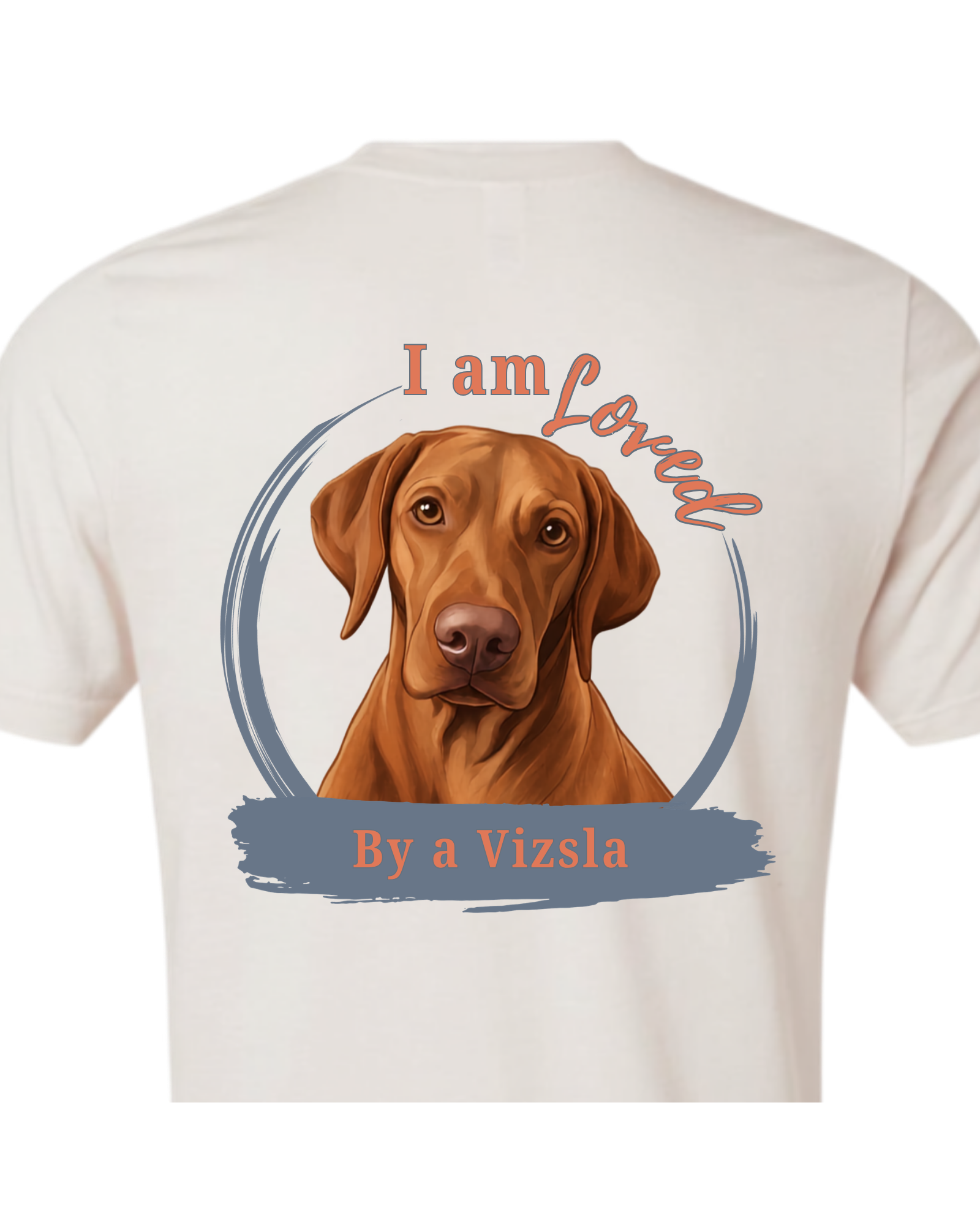 Loved by a Vizsla | Short Sleeve T-shirt