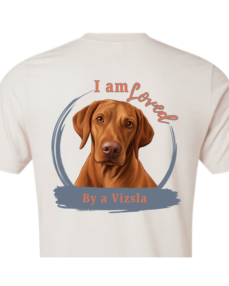 Loved by a Vizsla | Short Sleeve T-shirt