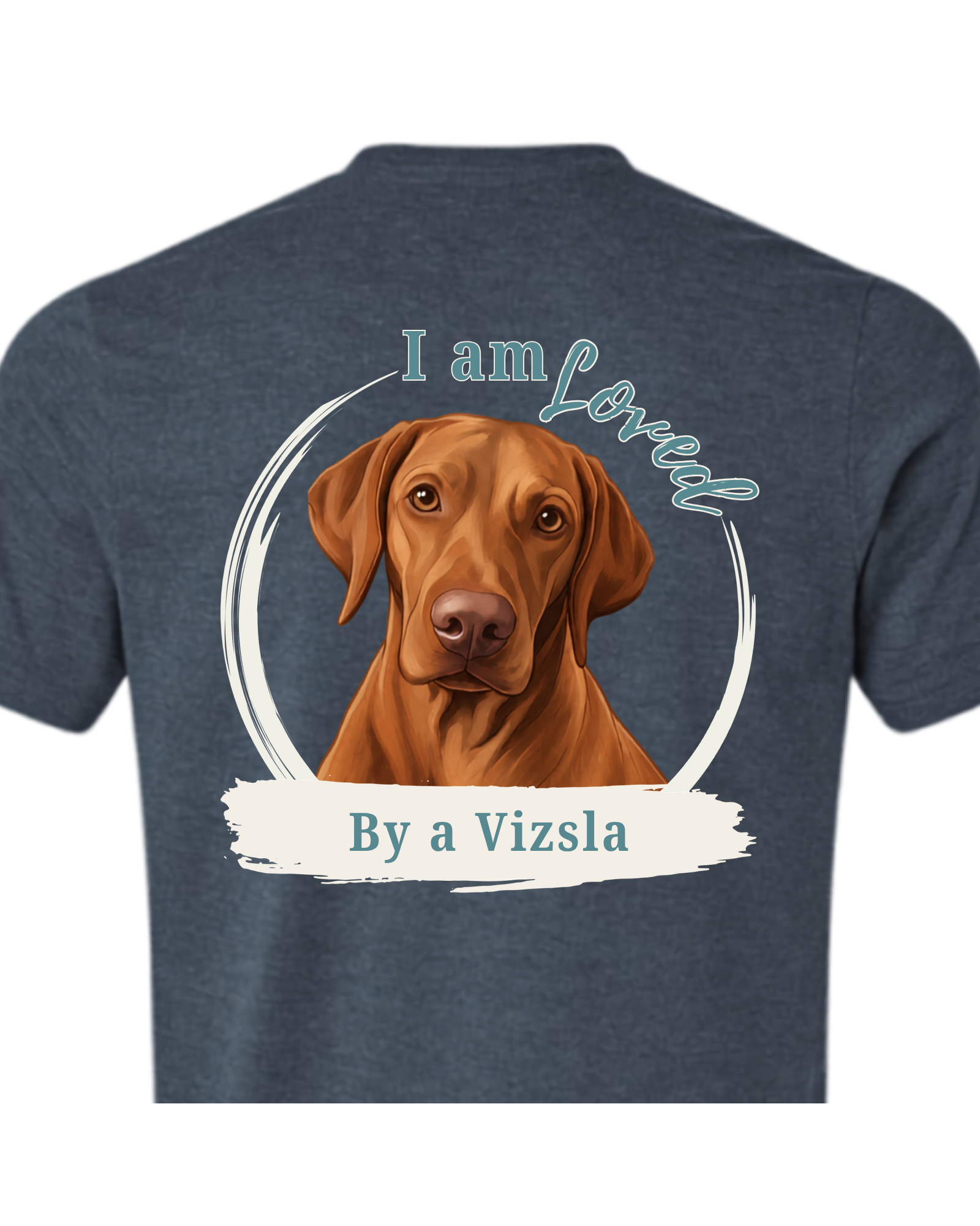 Loved by a Vizsla | Short Sleeve T-shirt